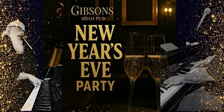 NYE at Gibson’s Irish Pub: Annual Party with Dueling Pianos & More!