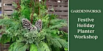 Festive Holiday Planter Workshop at GARDENWORKS Saanich