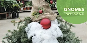 DIY Gnomes | Workshop| Salisbury Greenhouse Bay2 | Sherwood Park