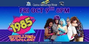 The 1985: Totally 80's Mixtape LIVE!