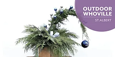 OUTDOOR Whoville Tree | Workshop| Salisbury at Enjoy| St. Albert