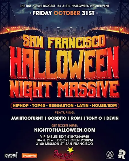 SF HALLOWEEN NIGHT MASSIVE! Hiphop Top40 EDM Reggaeton! 6+ Djs! 1200+ppl