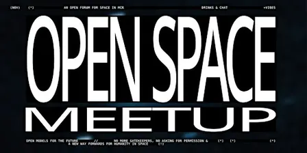 Open Space Meetup MCR -  Oct '26 Edition