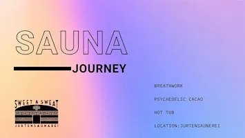 Sauna Exploration: Breathwork, Mindboost, Cacao and Hot Tub