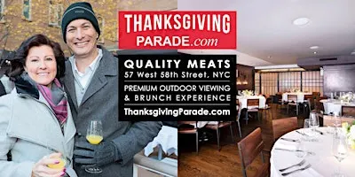 NYC Thanksgiving Parade Viewing Brunch QUALITY MEATS RESTAURANT 2026