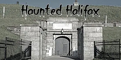 Haunted Halifax - Ghost Tour