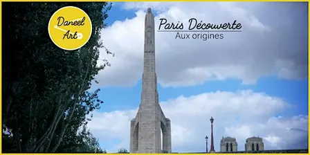 Paris Découverte : Aux origines