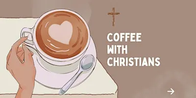 Coffee with Christians: Huntsville