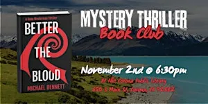 Book Club Discussion: Better the Blood by Michael Bennett