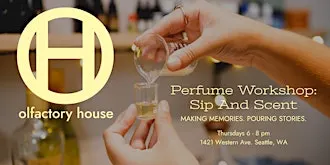 Perfume Workshop: Sip And Scent