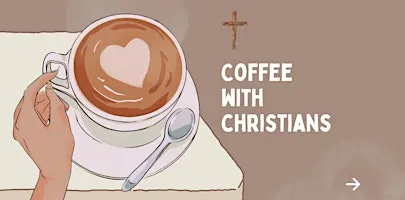 Coffee with Christians: Dearborn Heights