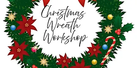Christmas Wreath Making Workshop - Evening