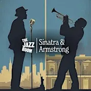 The Jazz Room: A Tribute to Frank Sinatra & Louis Armstrong 2 show times