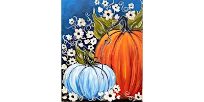 Flowers and Pumpkins - Paint and Sip in Sacramento | Classpop!™