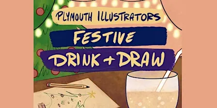 Plymouth Illustrators meet-up / Festive Drink and Draw