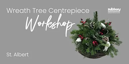 Wreath Tree Centrepiece| Salisbury at Enjoy| St. Albert