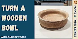 Bowl Turning With Carbide Tools