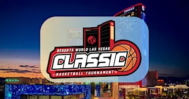 Resorts World Las Vegas Classic - Basketball Tournament