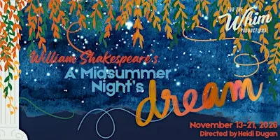FTW Presents: "A Midsummer Night's Dream"
