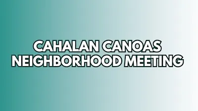 Cahalan Canoas Neighborhood Association Meeting