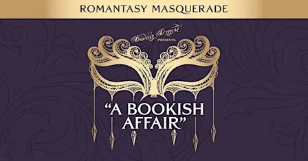 A Bookish Affair - Romantasy Masquerade 2026
