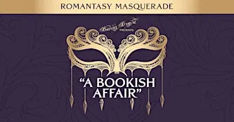 A Bookish Affair - Romantasy Masquerade 2026