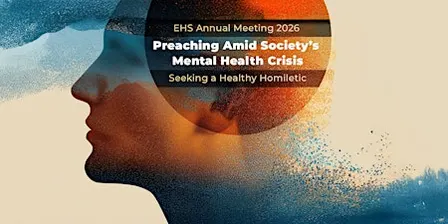2026 Evangelical Homiletics Society Conference