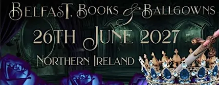 Belfast Books & Ballgowns 2027