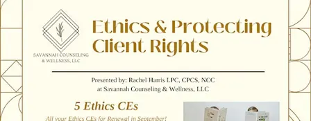 Ethics & Protecting Client Rights