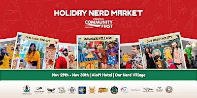 Holiday Nerd Market Presented by Community First Credit Union
