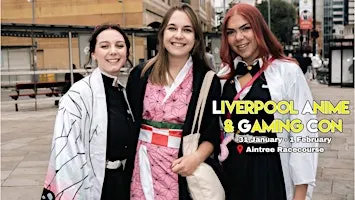 Liverpool Anime & Gaming Con 2027