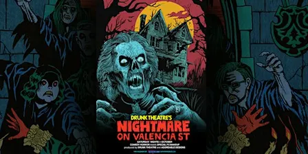 Drunk Theatre's Nightmare on Valencia St. | Halloween Special