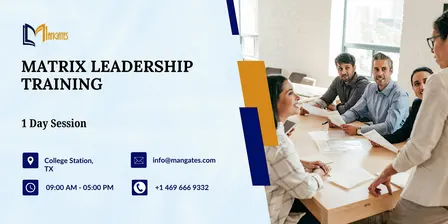 Matrix Leadership Training - 1 Day Session in College Station, TX