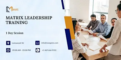 Matrix Leadership Training - 1 Day Session in Lakewood, NJ