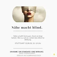 Nähe macht blind..