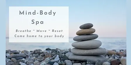 Mind-Body Spa - REFRESH SPECIAL