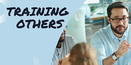 Training Others