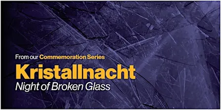 Kristallnacht Commemoration Event