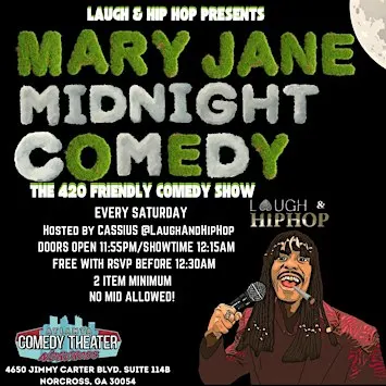 THE MARY JANE AT MIDNIGHT COMEDY SHOW