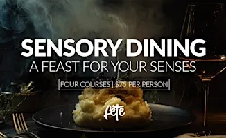 Sensory Dinner A Feast for Your Senses 9/25