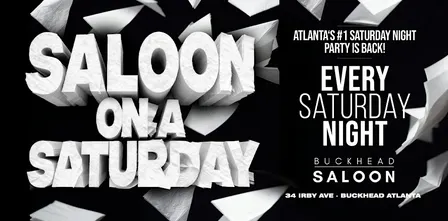THIS SATURDAY | THE BIGGEST NAPKIN WAR PARTY | AT BUCKHEAD SALOON |