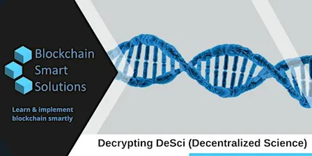 Decrypting DeSci (Decentralized Science) | Hong Kong