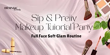 Soft Glam Smokey Eye Full Face Makeup Tutorial Class (Glen Burnie, MD)
