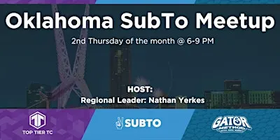 Oklahoma SubTo Meetup