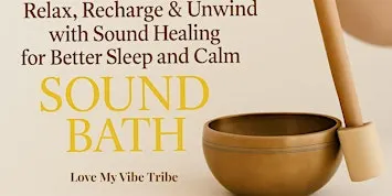 Sound Bath & Guided Meditation to relax and recharge