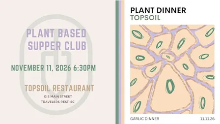 The Garlic Dinner - Topsoil Plant Based Supper Club
