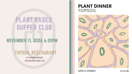 The Garlic Dinner - Topsoil Plant Based Supper Club