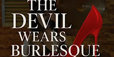 The Devil Wears Burlesque