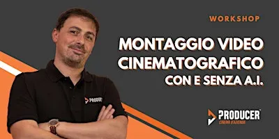 MONTAGGIO video Cinematografico. Con e senza A.I.