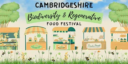 Cambridgeshire Biodiversity & Regenerative Food Festival